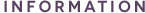 INFORMATION